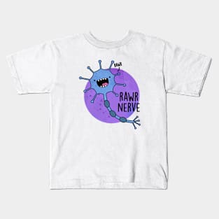 Rawr Nerve Cute Neuron Nerve Pun Kids T-Shirt